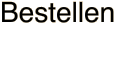 Bestellen 