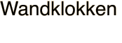 Wandklokken